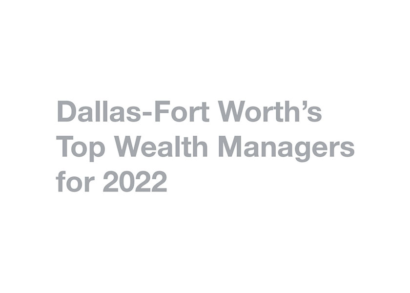 Chessman Wealth Named Among Dallas-Fort Worth’s Top Wealth Managers for 2022_